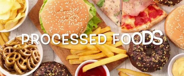 What are Processed Foods and Their Impact on Health